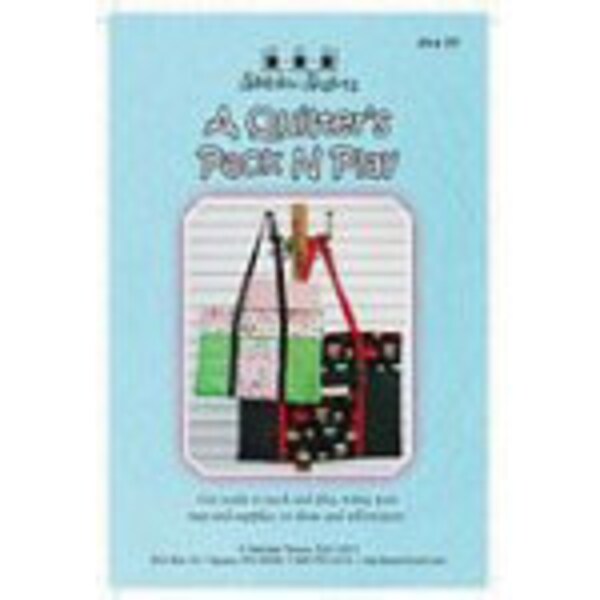 A Quilter"s Pack N Play   Pattern by Stitching' Sisters. Totes  84 PP