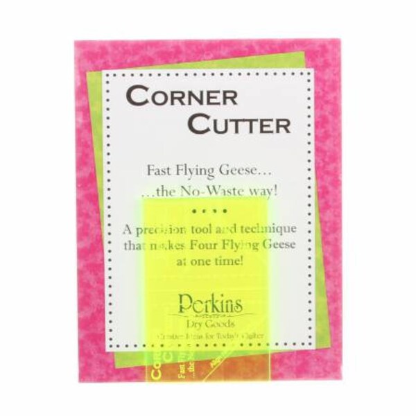 Corner Cutter by Perkins Dry Goods PDG302