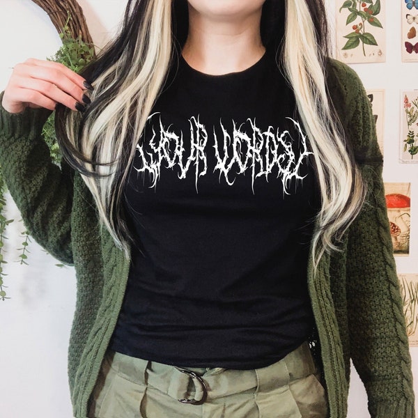 Custom Death Metal Shirt, Hoodie, Sweatshirt, or Crop Top - Customizable Gender Neutral Heavy Metal Goth Font Gifts for Men Women & Friends