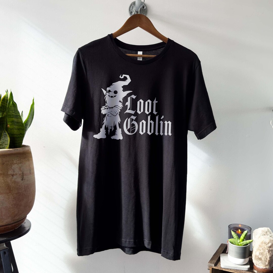 Loot Goblin Graphic Tee Cool Gamer Tshirt for Men and Women RPG Shirts