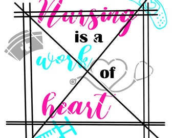 May include: A pink and black graphic design with the text "Nursing is a work of heart". The design includes a stethoscope, a plaster, a syringe, and a nurse's cap.