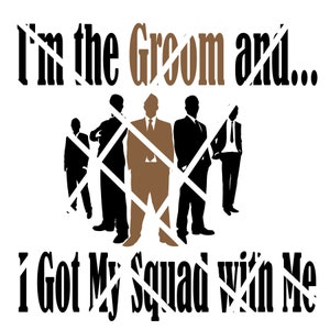 Groom&#39;s wedding party shirts, grooms squad, bachelor party shirts SVG
