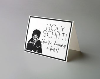 Holy Schitt! | Bebe | Moira Rose | Gift | Baby Shower Card | Baby Card