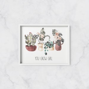 You Grow Girl | Plant Print | Plant Lady | Self Care | Self Care Plant Print