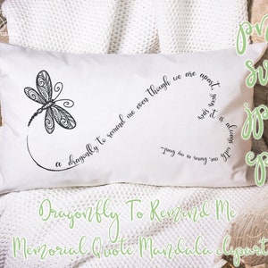 Dragonfly To Remind Me Memorial Quote SVG mandala printable clipart. Eps Pdf Png Jpeg. Memorial gift. image 2