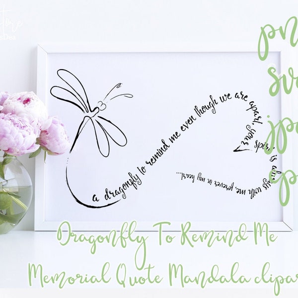 Dragonfly To Remind Me Memorial Quote SVG mandala  printable clipart. Eps Pdf Png Jpeg. Memorial gift.