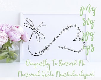 Citação em SVG "Libélula para Lembrar-me" para impressão em mandala. EPS, PDF, PNG e JPEG. Presente em memória.