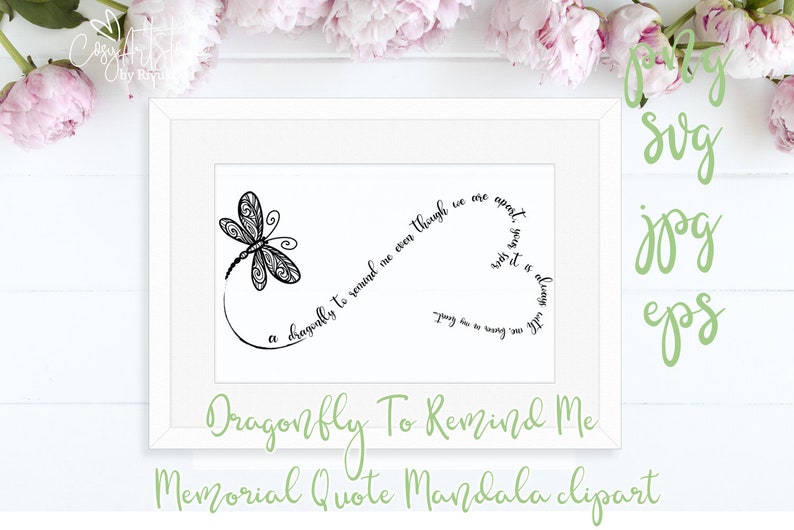 Dragonfly To Remind Me Memorial Quote SVG mandala printable clipart. Eps Pdf Png Jpeg. Memorial gift. image 1