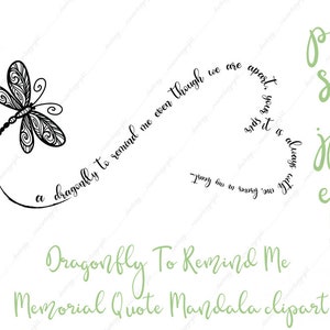 Dragonfly To Remind Me Memorial Quote SVG mandala printable clipart. Eps Pdf Png Jpeg. Memorial gift. image 3