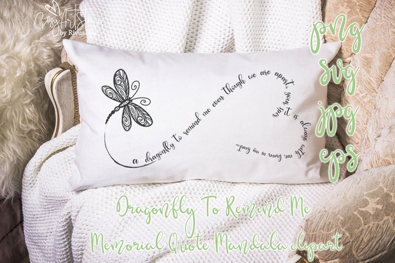 Dragonfly To Remind Me Memorial Quote SVG mandala printable clipart. Eps Pdf Png Jpeg. Memorial gift. image 2