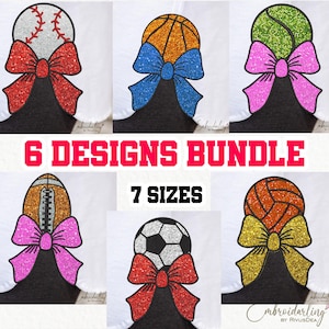 May include: Six embroidery designs featuring different sports balls with glitter and a bow. The sports balls include baseball, basketball, tennis, football, soccer, and volleyball. The text "6 DESIGNS BUNDLE" and "7 SIZES" is displayed on the image.