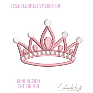 May include: A pink crown design with white accents and a pearl-like border. The image includes the text "MINI DESIGN 2IN 3IN 4IN" and "Embroidarlings". This design is suitable for embroidery projects.