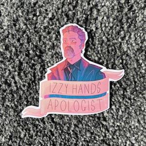 Izzy Hands Apologist Our Flag Means Death Waterproof Vinyl Stickers