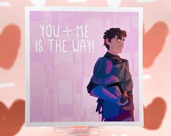 May include: A pink and purple illustrated card with a cartoon character wearing a blue and black helmet and armor. The text on the card reads "You + Me is the Way!"