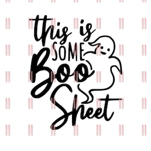 This is some boo sheet SVG l PNG l DXF