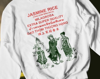 Jasmine Rice Unisex Sweatshirt | Gifts for Rice | Asian Tee Foodie Japanese Thai Vietnamese Chinese Korean Filipino Sweatshirt