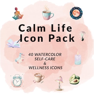 Op de afbeelding: Waterverfillustratie van een "Calm Life Icon Pack" met 40 zelfzorg- en wellness-iconen. De iconen omvatten een mediterende figuur, een kopje koffie, een maan, een open boek, sokken, een gloeilamp, een kaars, een wekker, cacao, een lamp en avocado's.