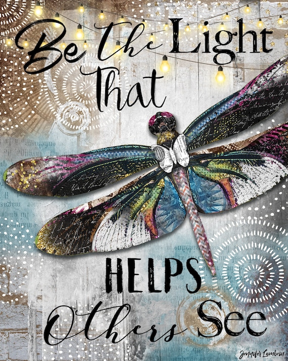 The Light Dragonfly Art Print Rustic Boho Butterfly Wall Decor Positive  Quote Pretty Insect Industrial Room Home Gift Whimsical 
