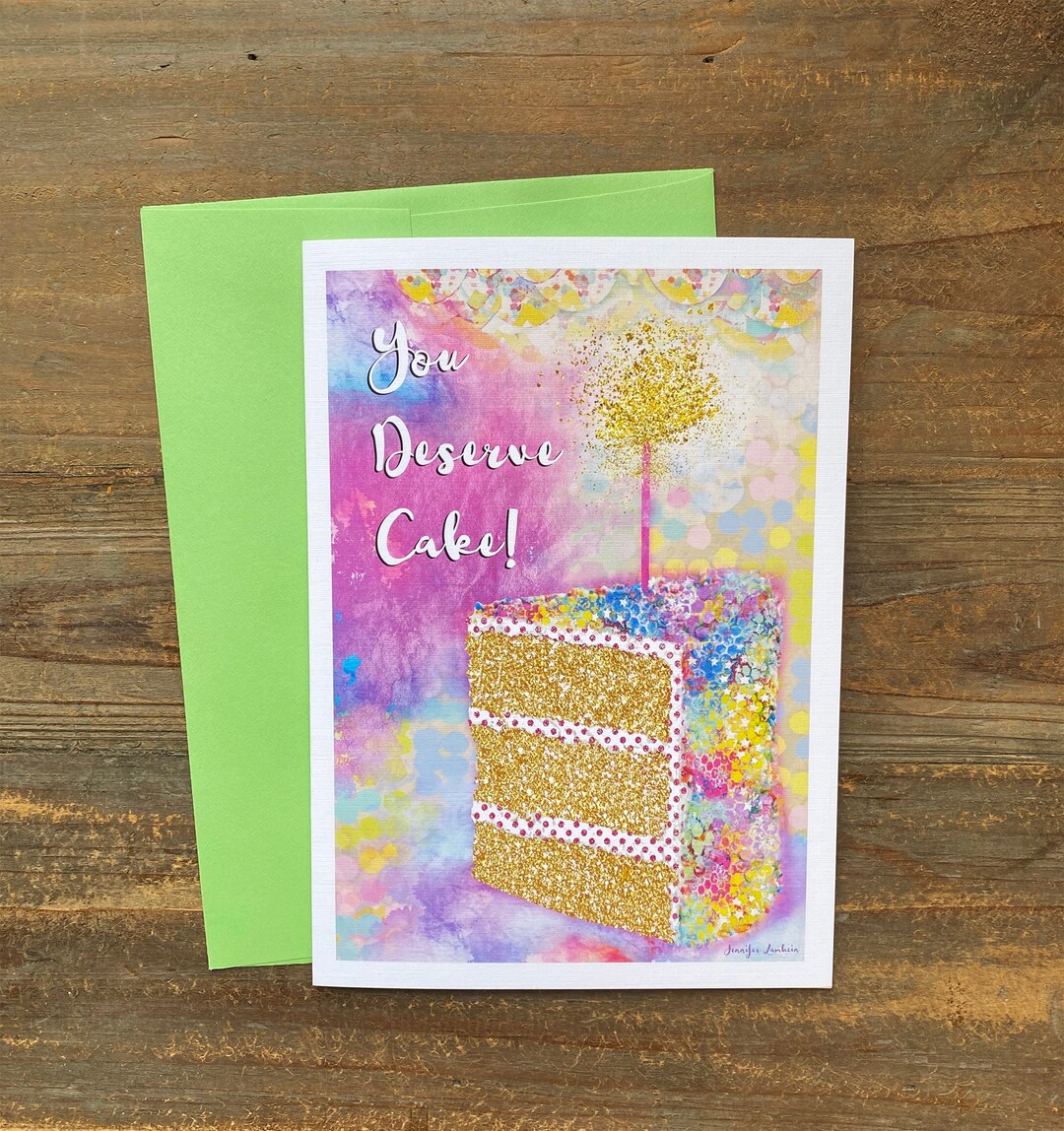 You Deserve Cake Greeting Card - Happy Birthday Notecard for Her ...