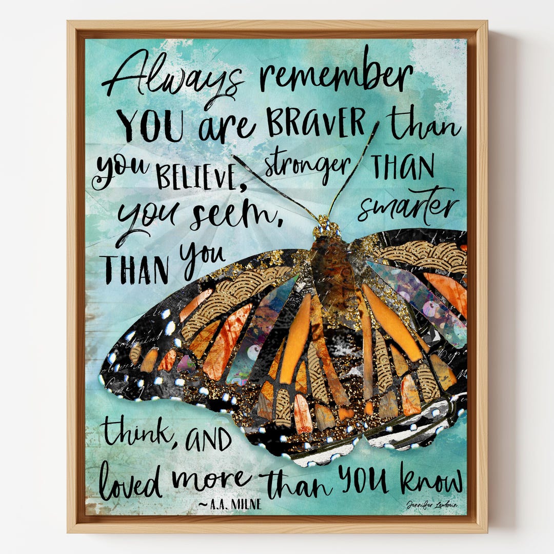 Believe Butterfly Art Print - You Are Brave - Positive Inspirational ...