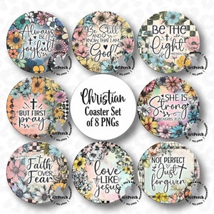 May include: A set of eight round coasters with floral designs and inspirational quotes. Each coaster features a unique combination of flowers and text, including phrases like "Always be joyful" and "Be the light."