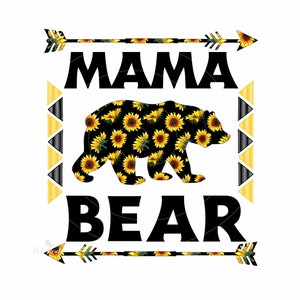 Mama Bear PNG Design Sunflower Arrows Instant Download - Etsy
