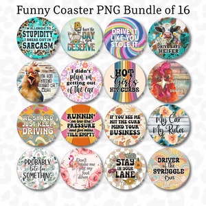 Funny Coaster PNG, Coaster Bundle of 16 PNGs, Funny Car Coaster PNG, Sarcastic Coaster PNG, Sublimation Design, Digital Download