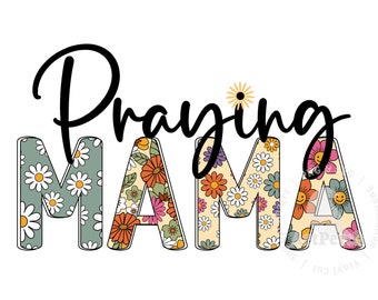 Christian PNG, Praying Mama PNG, Shirt Design, Religious PNG, Retro Mama Design, Sublimation Design, Mother Day Design, Digital Download