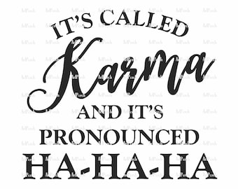 Buchstabiert Wird Es K A R M A Lustige Bilder Spruche Witze