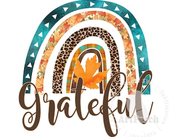 Grateful Shirt Design, Autumn Sublimation PNG, Thanksgiving PNG, Fall Rainbow Shirt Design, Fall Leaves, Digital Download