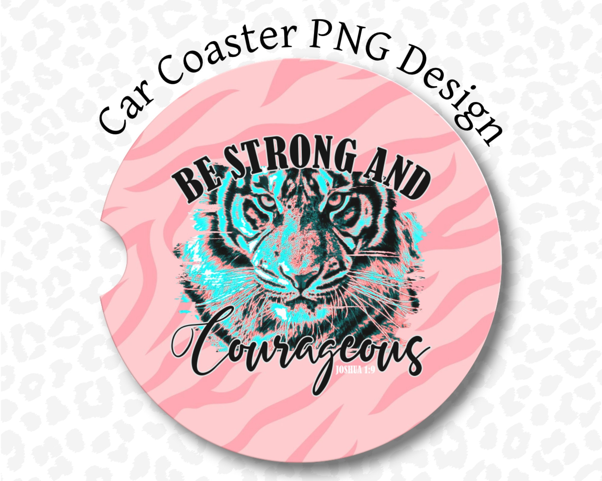 Be Strong and Courageous {Coasters} Be Strong and Courageous {Coasters}