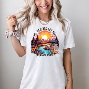 Scripture Shirt Design, His Mercies are New Every Morning, Christian PNG, Bible Verse PNG, Sublimation Design, Digital Download, scripture png, bible verse shirt design, christian shirt design