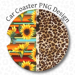 Car Coaster PNG, Sunflower, Leopard Print, Serape, Cowhide, Car Coaster Sublimation Design, Western Car Coaster PNG, Ranch Car Coaster PNG