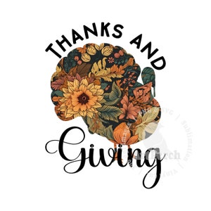 Thanksgiving PNG, Thanks and Giving, Sublimation Design, Turkey Shirt Design, Autumn PNG, Fall Shirt Design, Digital Download