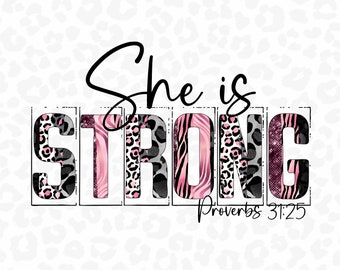 She is Strong, Scripture PNG, Christian Sublimation Design, Bible Verse PNG, Animal Print Brush Stroke, Scripture Clipart