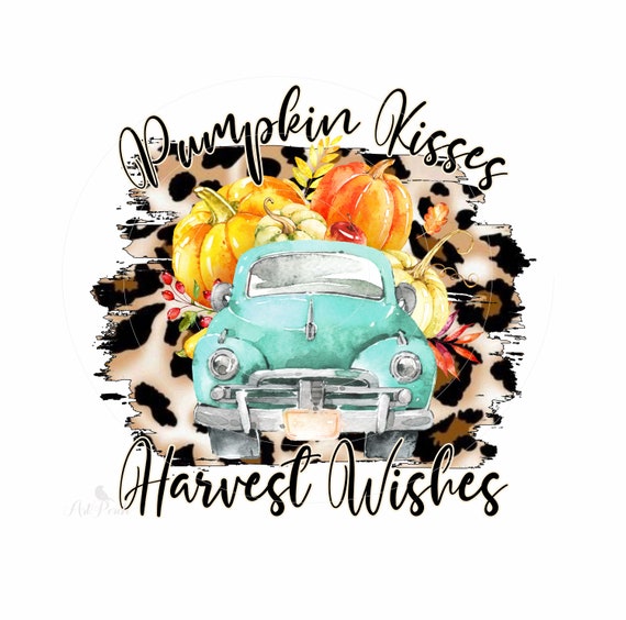 Fall Shirt Design, Pumpkin Kisses Harvest Wishes, Sublimation PNG, Fall Vintage Truck, Autumn PNG, Leopard Print, Instant Download