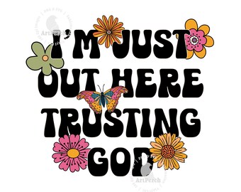 Christian PNG, Trusting God Shirt Design, Retro PNG, Religious PNG, Sublimation Design, Digital Download, God Retro Shirt Design