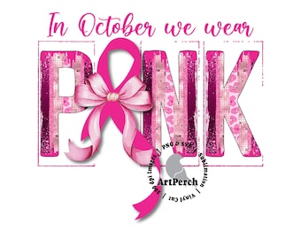 Könnte beinhalten: Rosa Glitzergrafik mit dem Text "In October we wear PINK" und einem rosa Band mit Schleife.