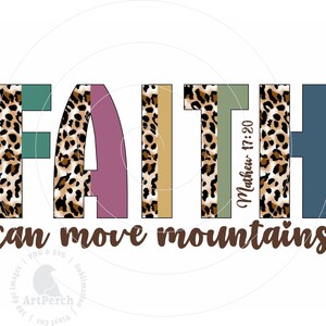Bible Verse PNG, Christian Sublimation Design, Faith Can Move Mountains Shirt Design, Leopard Print Font, Color Block Style