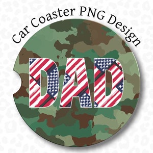 愛国心あふれるお父さんの車用コースター PNG、迷彩柄、昇華デザイン、車用コースター PNG、軍人風お父さんの車用コースター PNG、デジタルダウンロード