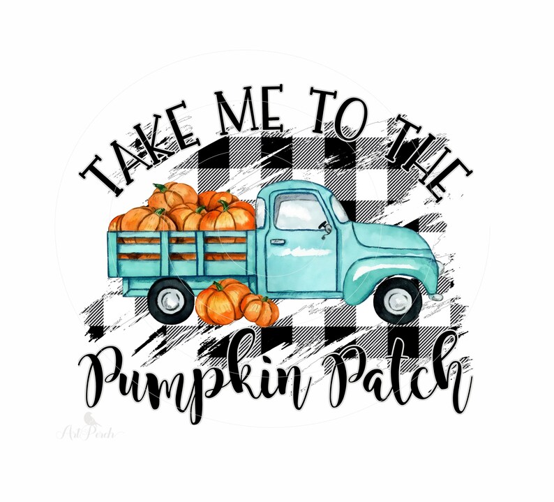 Pumpkin Patch PNG, Take me to the Pumpkin Patch, Sublimation Design, Vintage Truck, Buffalo Plaid, Shirt Design, Autumn PNG