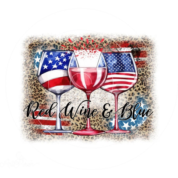 Red Wine and Blue PNG, 4th of July Shirt Design, Leopard Print, American Flag, Patriotic Shirt PNG, 4th Wine Glasses PNG, Digital Download