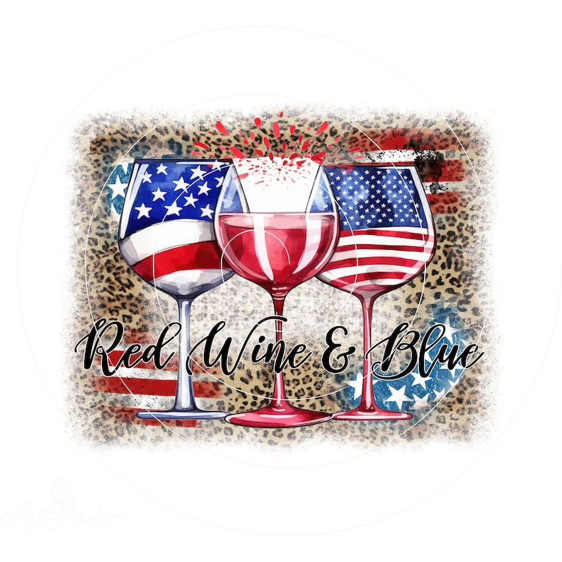 Red Wine and Blue PNG, 4th of July Shirt Design, Leopard Print, American Flag, Patriotic Shirt PNG, 4th Wine Glasses PNG, Digital Download