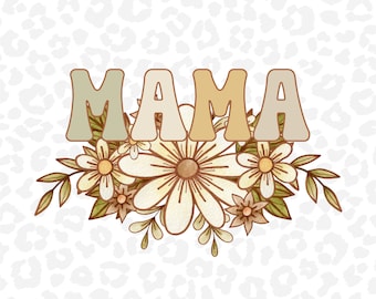 Retro Mama PNG, Sublimation Design, Retro Floral PNG, Mama Shirt Design, Mother's Day, Muted Retro Flowers