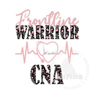 Pode incluir: Um gráfico de estampa de leopardo rosa e preto com o texto "Frontline Warrior" e "CNA" com um coração rosa e um estetoscópio com o texto "#Essential" e um gráfico de batimento cardíaco rosa.
