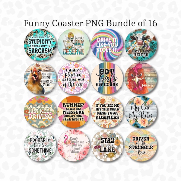 Funny Coaster PNG, Coaster Bundle of 16 PNGs, Funny Car Coaster PNG, Sarcastic Coaster PNG, Sublimation Design, Digital Download
