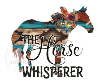 Horse Shirt Design, The Horse Whisperer PNG, Western PNG, Horse PNG, Sublimation Design, Aztec Shirt Design, Digital Download