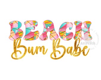 Beach PNG, Beach Bum Babe, Summer Sublimation Design, Beach Shirt Design, Retro Beach PNG