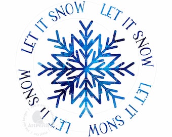 Let it Snow Shirt Design, Winter Sublimation Design, Christmas PNG, Shirt PNG, Snowflake PNG, Digital Download