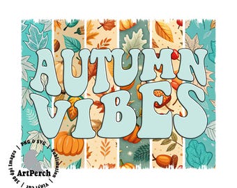 Autumn Vibes PNG, Fall Brushstroke png, Autumn Shirt Design, Thanksgiving png, Sublimation png, Digital Download, DTF, PNG File, Fall png